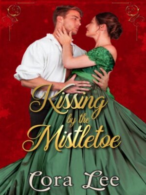 cover image of Kissing by the Mistletoe